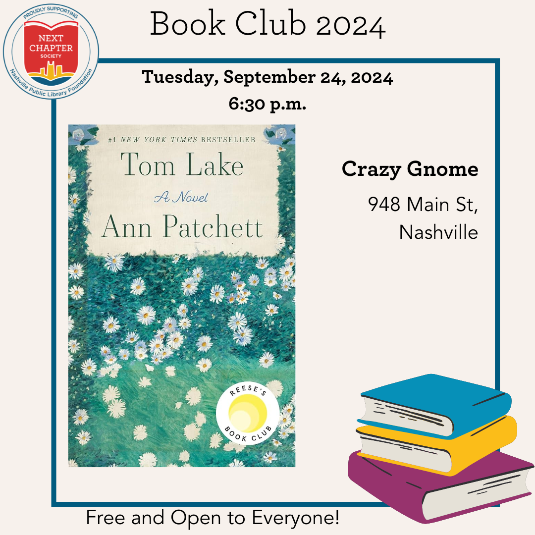 Next Chapter Society September Book Club flyer including the cover photo of Tom Lake by Ann Patchett and event information. NCS September Book Club will be held 6:30pm on Tuesday, September 25, 2024 at Crazy Gnome.
